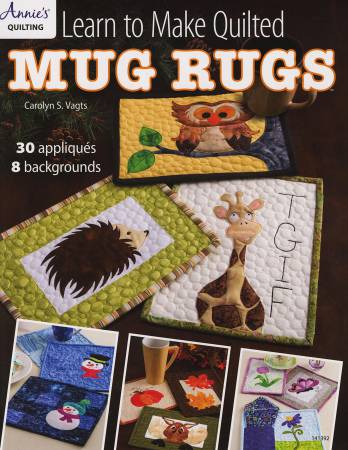 Learn to Make Quilted Mug Rugs